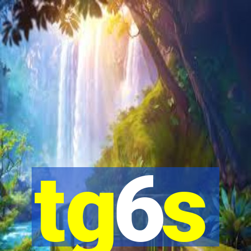 tg6s