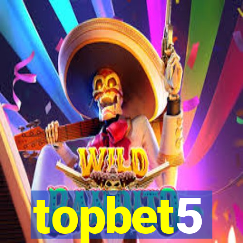 topbet5