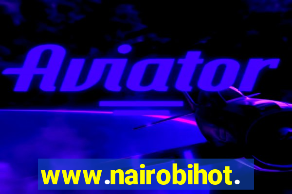 www.nairobihot.com